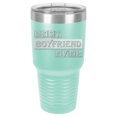 Best Boyfriend Ever Tumbler